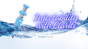 Injectability with Clariti